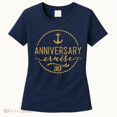 Anniversary Cruise 30 30 years Wedding Anniversary Women's T-Shirt