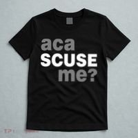 Aca Scuse Me T-Shirt thumb 5