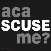 Aca Scuse Me T-Shirt thumb 7