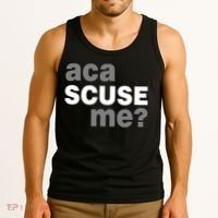Aca Scuse Me Tank Top thumb 3