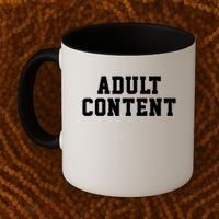 ADULT CONTENT Coffee Mug thumb 2