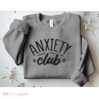 Anxiety Club Sweatshirt thumb 2