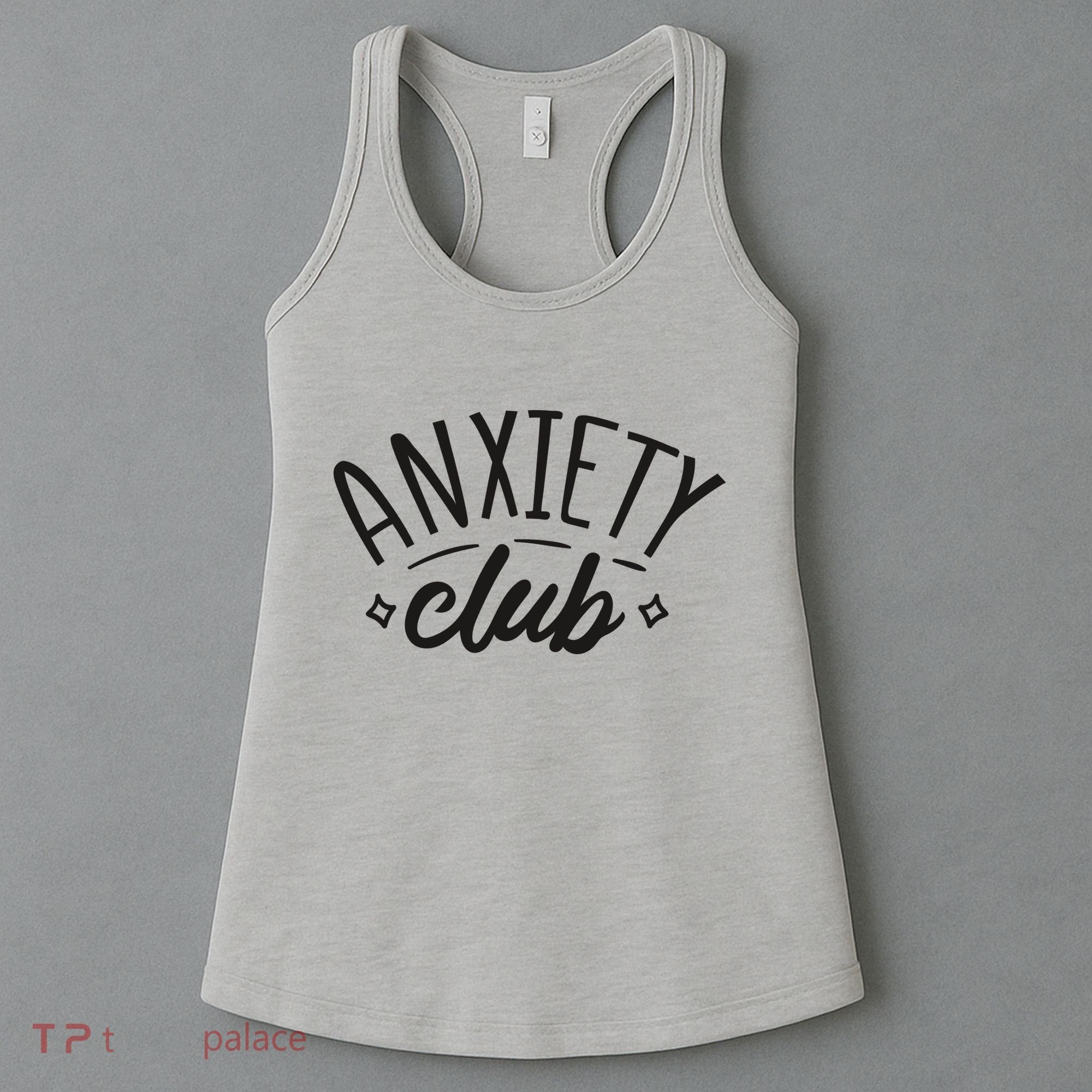Anxiety Club Women's Tank Top