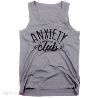 Anxiety Club Tank Top