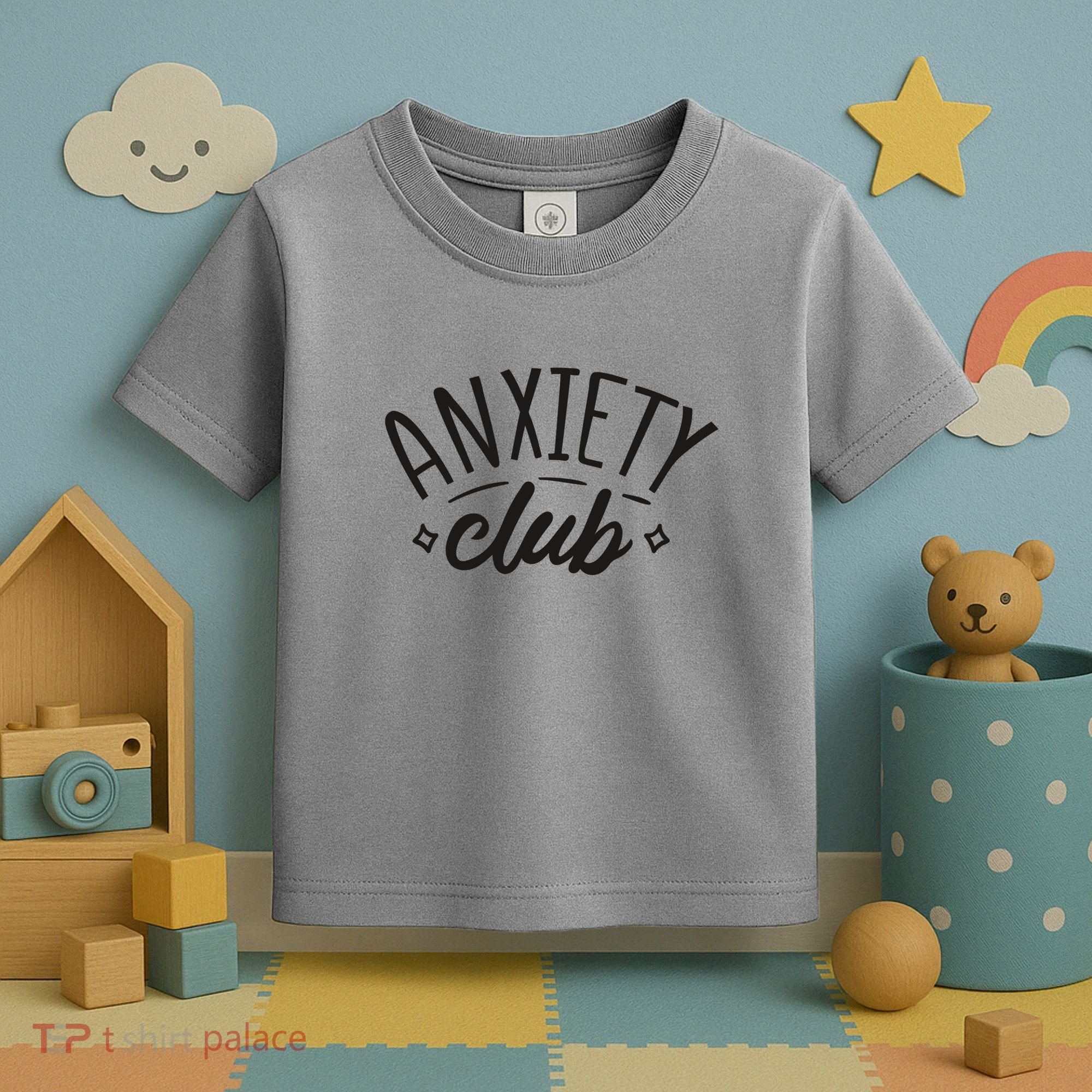 Anxiety Club Toddler T-Shirt