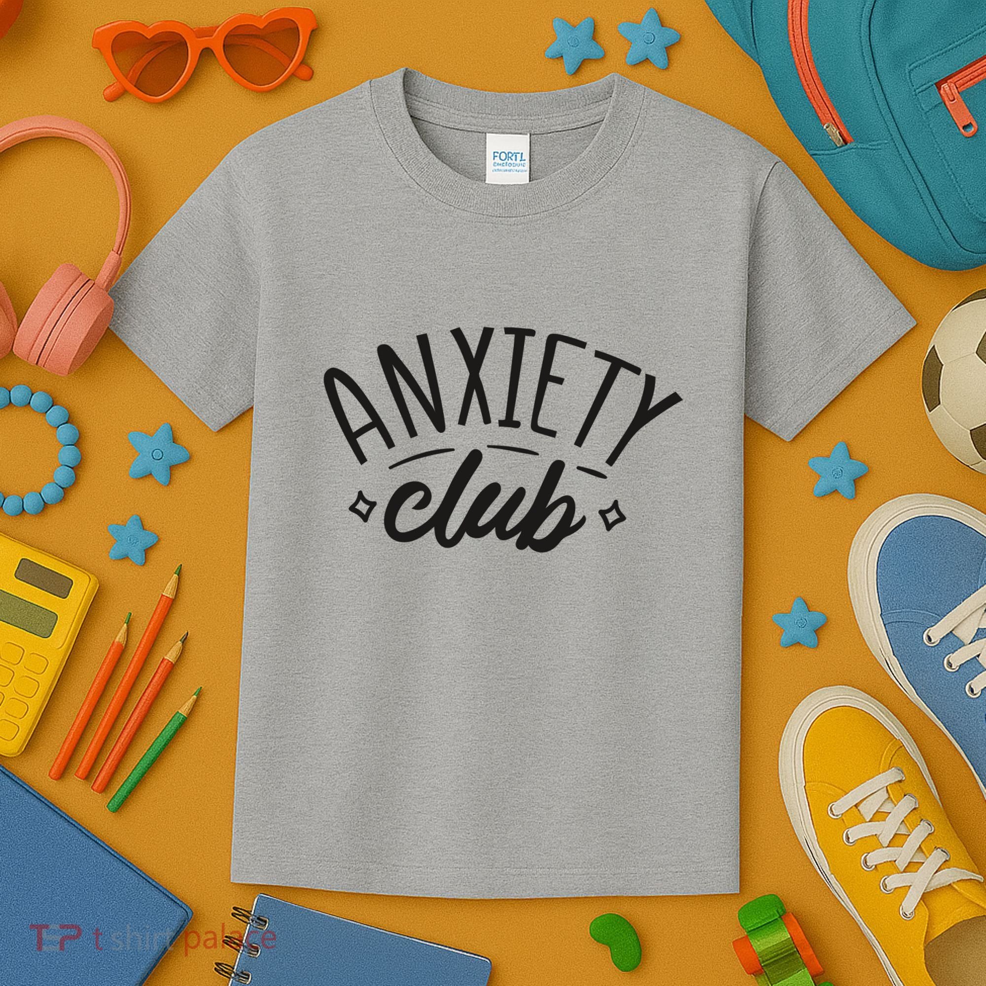 Anxiety Club Kids T-Shirt
