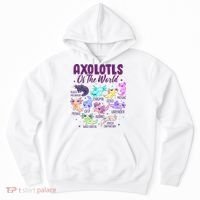 Axolotl Cute Axolotls Of The World Kawaii Hoodie thumb 0