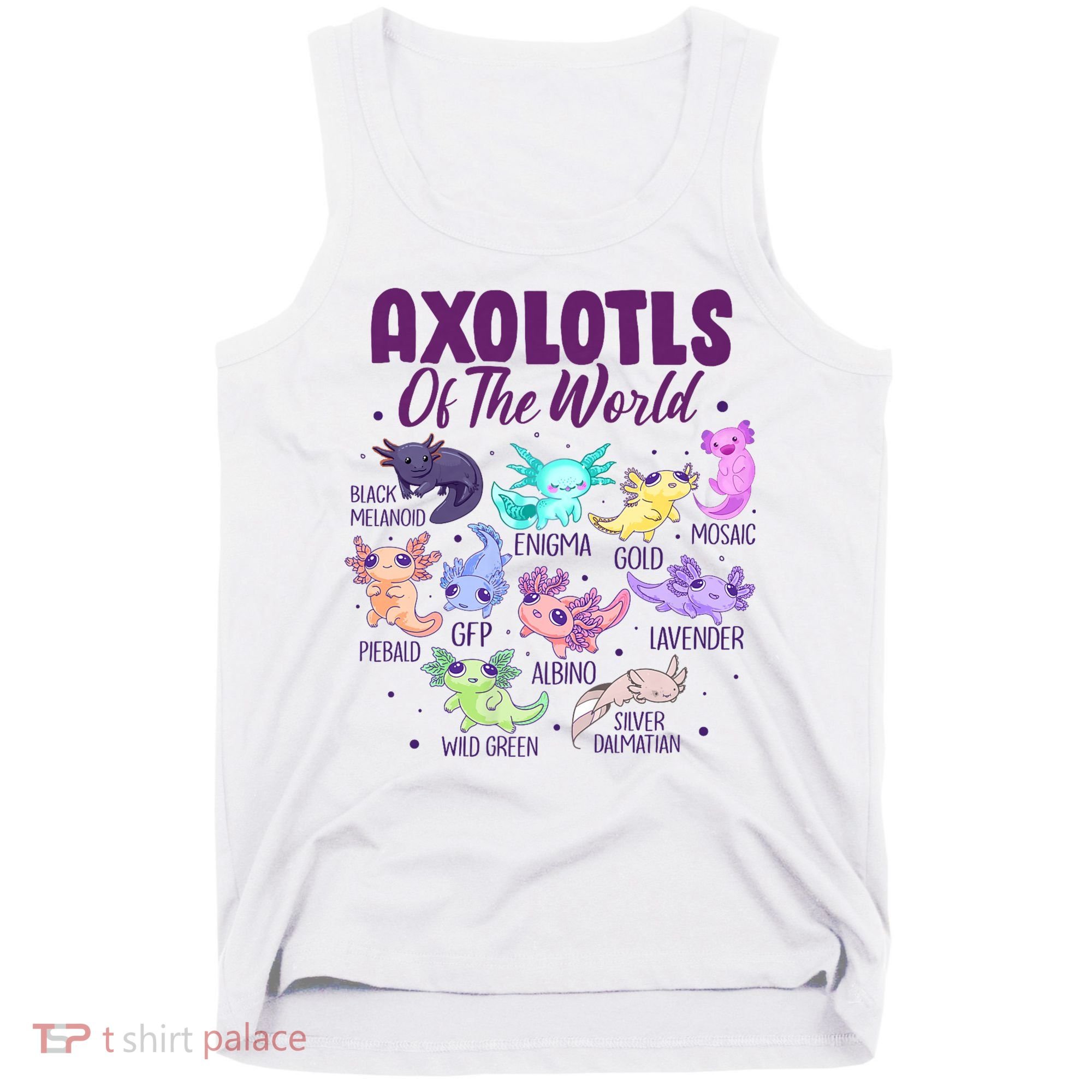 Axolotl Cute Axolotls Of The World Kawaii Tank Top