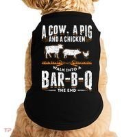 A Cow A Pig And A Chicken Walk Into A Bar B Q The End BBQ Doggie Tank thumb 0