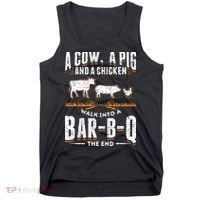A Cow A Pig And A Chicken Walk Into A Bar B Q The End BBQ Tank Top thumb 0