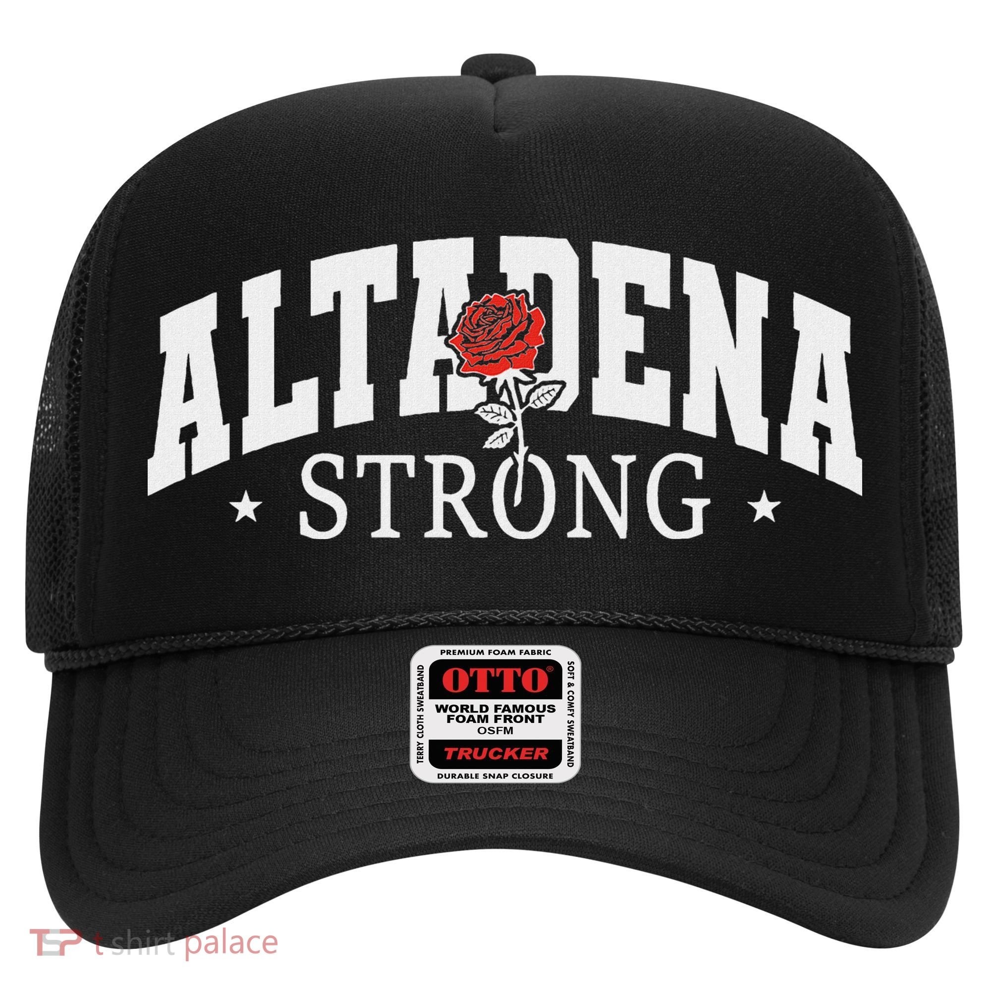 Altadena California Altadena Strong Hat