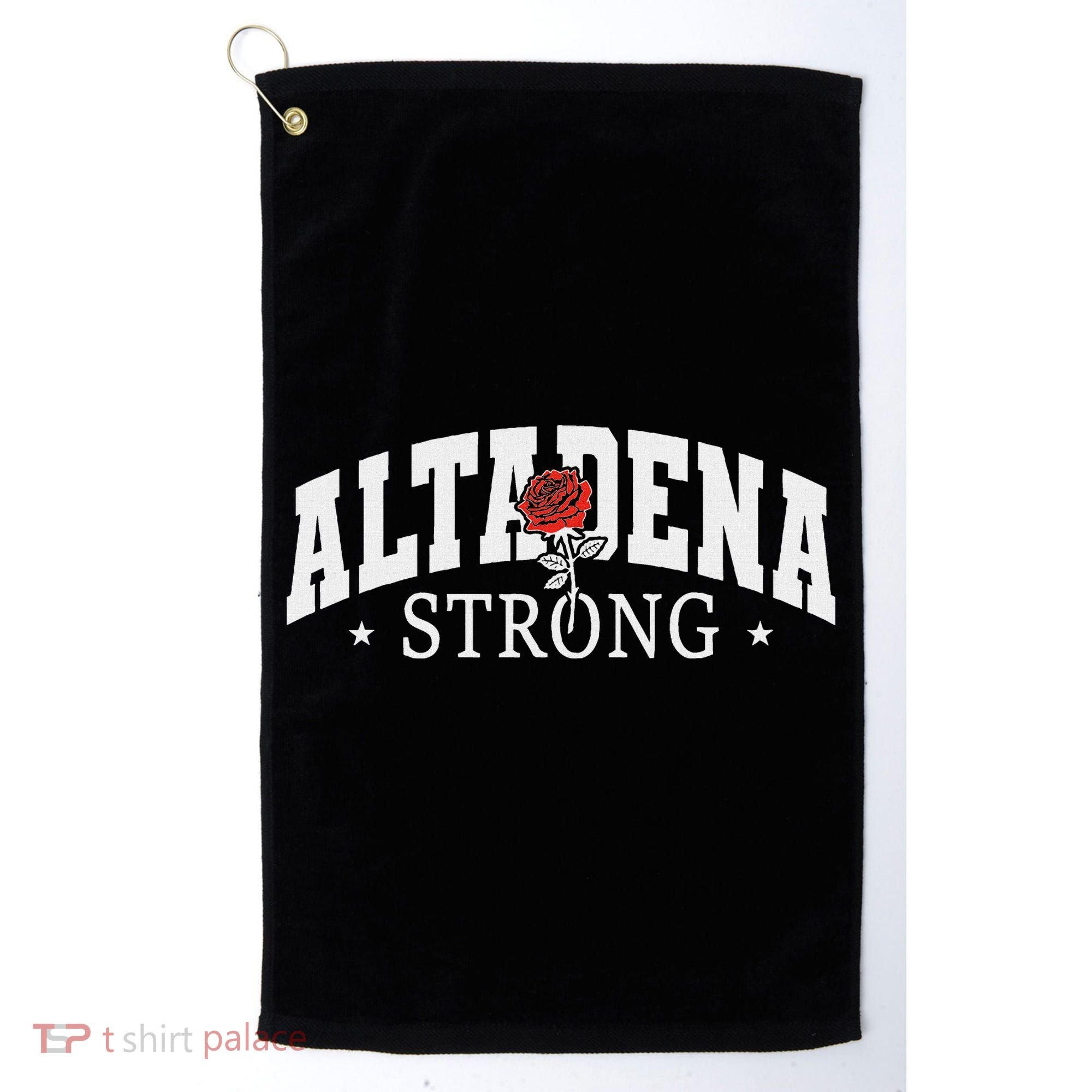 Altadena California Altadena Strong Golf Towel