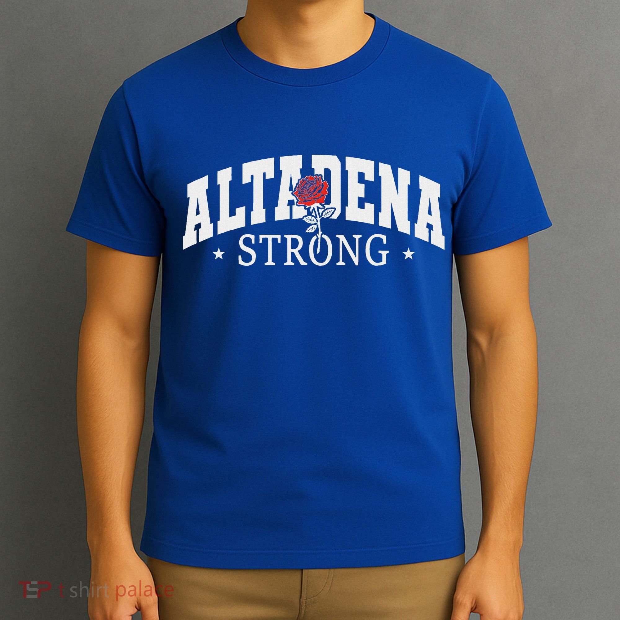 Altadena California Altadena Strong T-Shirt