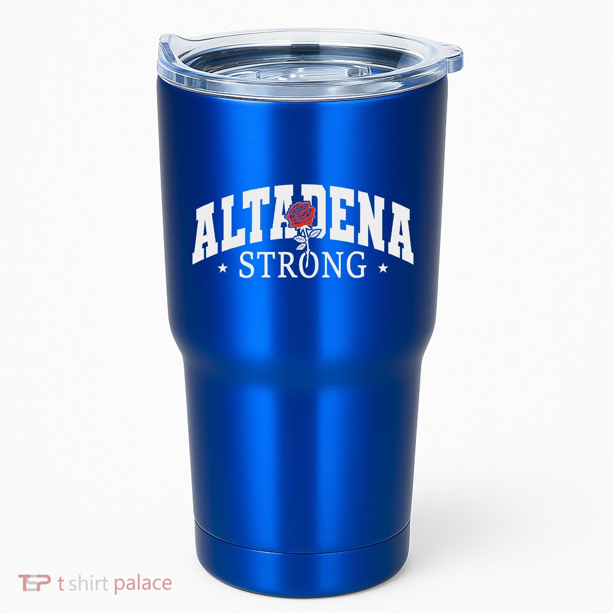 Altadena California Altadena Strong Tumbler