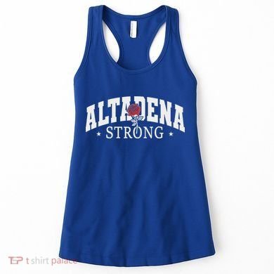 Altadena California Altadena Strong Women's Tank Top