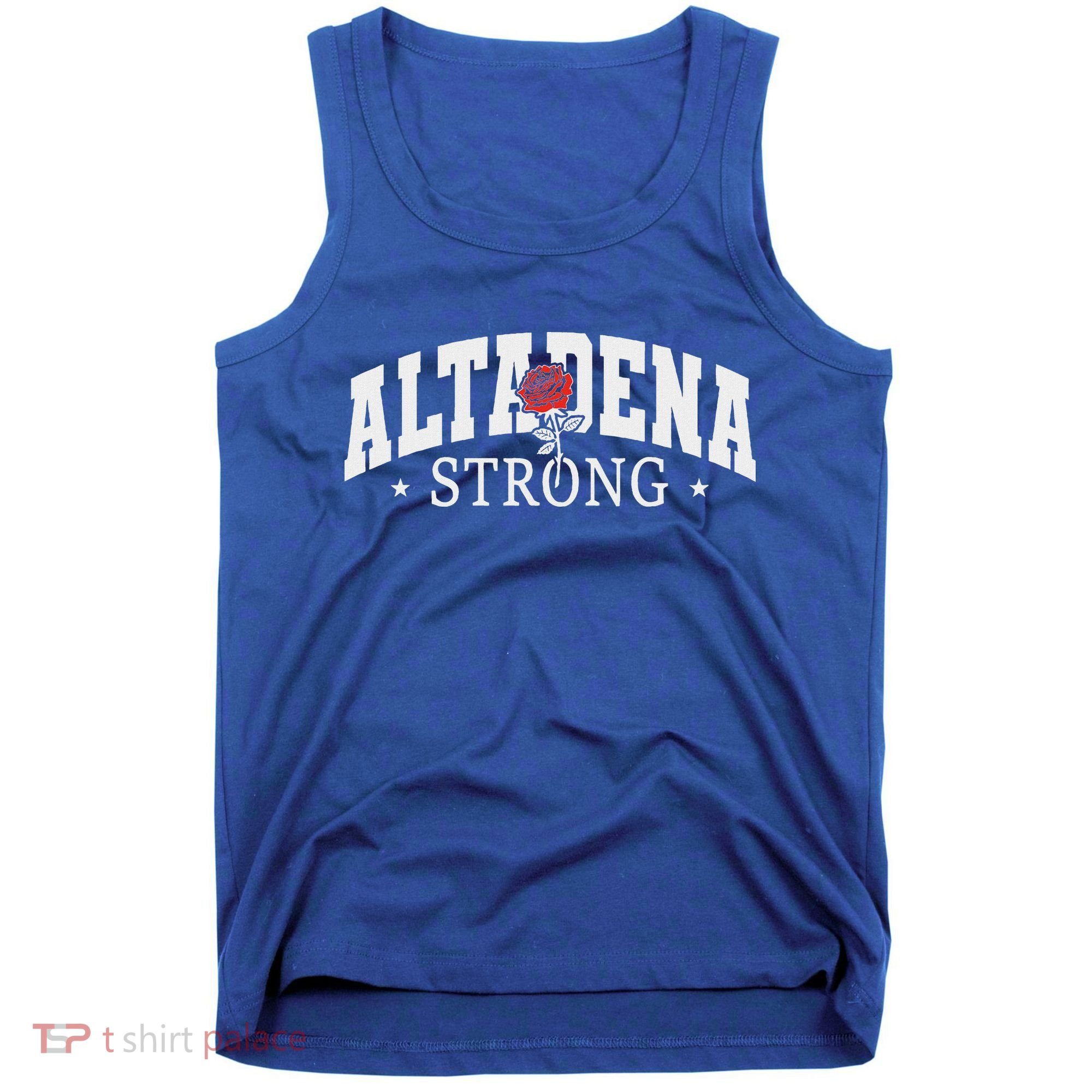 Altadena California Altadena Strong Tank Top