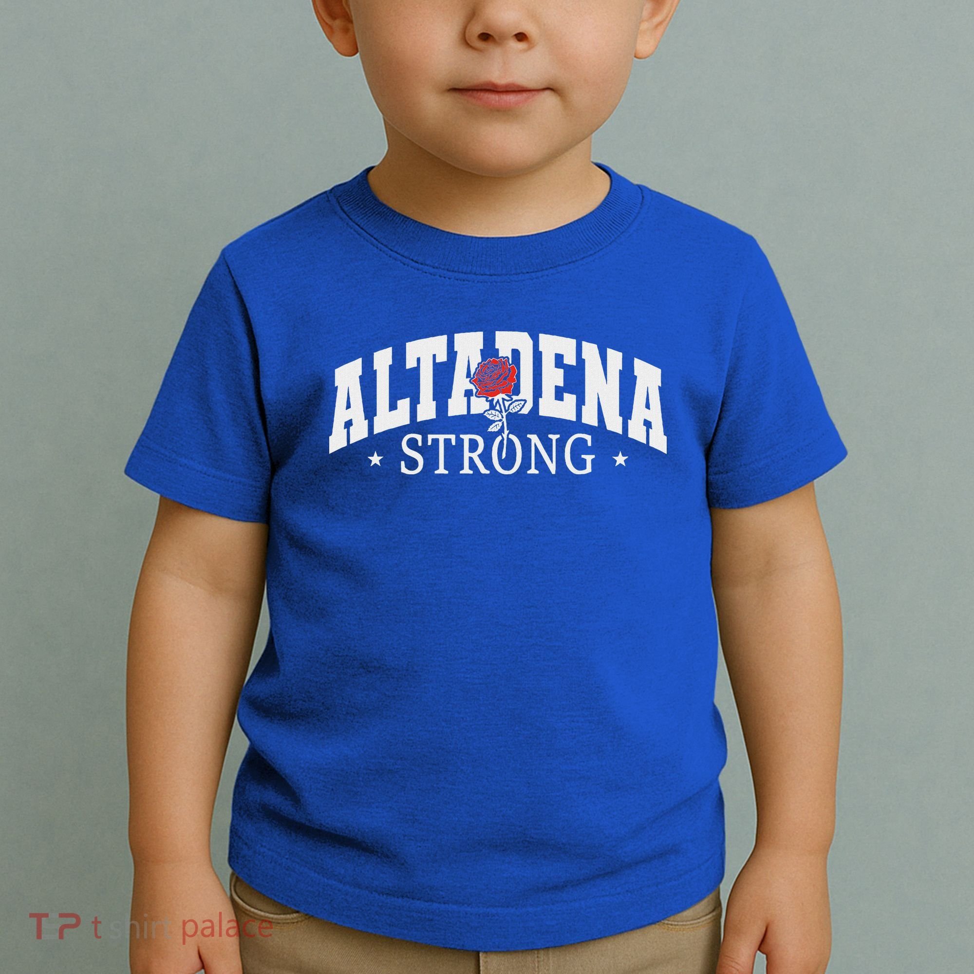 Altadena California Altadena Strong Toddler T-Shirt