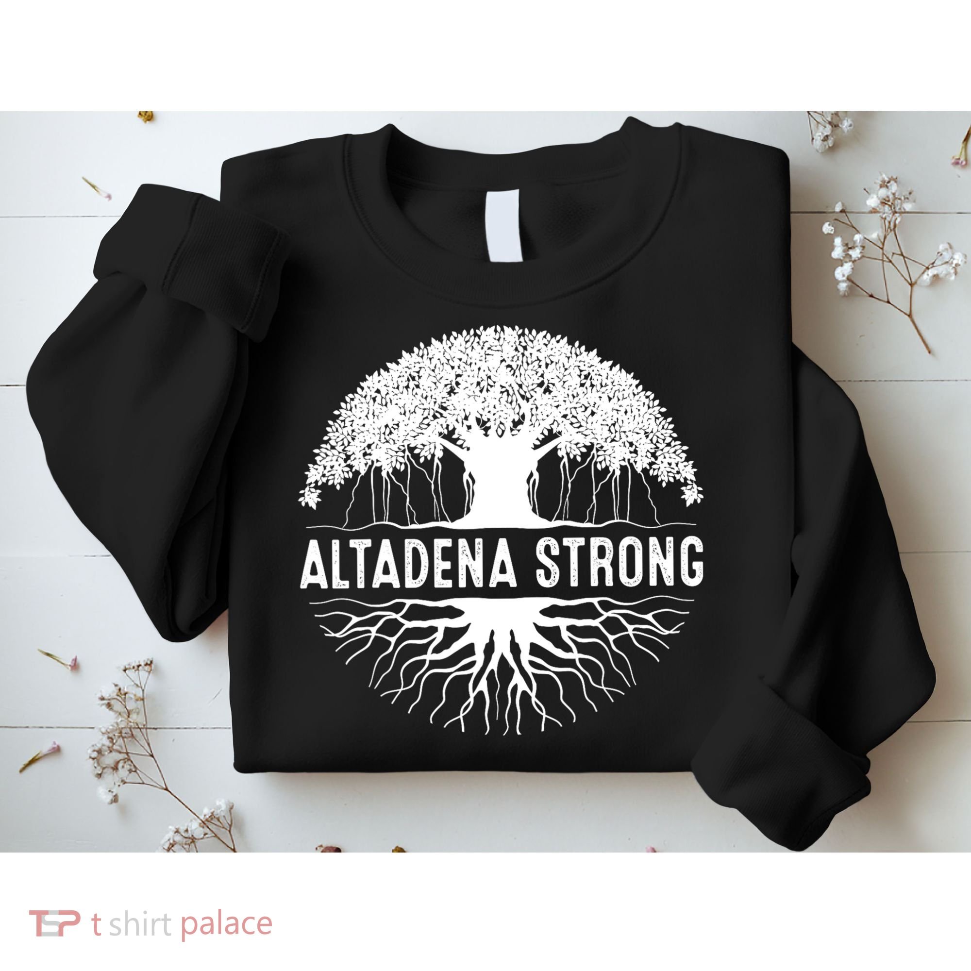 Altadena California Sweatshirt