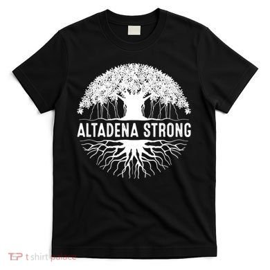 Altadena California T-Shirt