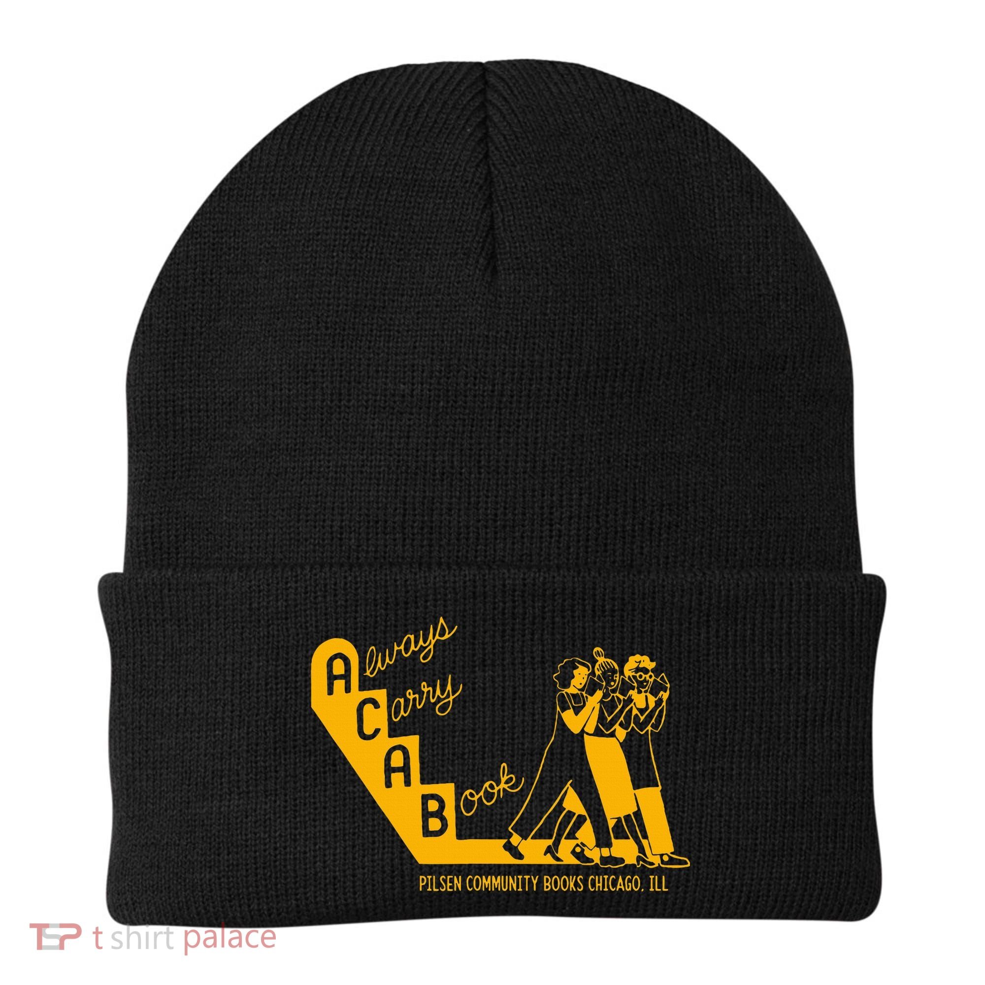 Always Carry A Book Pilsen Community Books Chicago Beanie