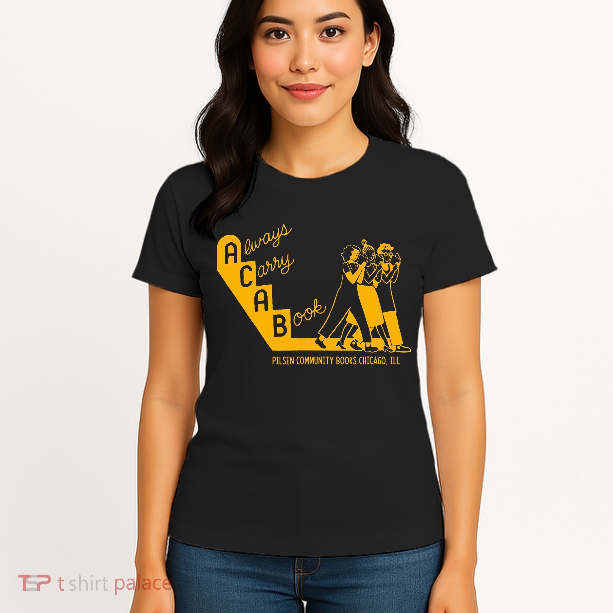 Always Carry A Book Pilsen Community Books Chicago Women's T-Shirt