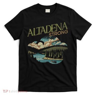 Altadena California T-Shirt