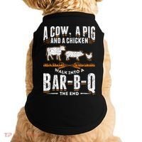 A Cow A Pig And A Chicken Walk Into A Bar B Q The End BBQ Doggie Tank thumb 0