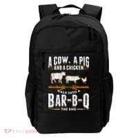 A Cow A Pig And A Chicken Walk Into A Bar B Q The End BBQ Backpack thumb 0