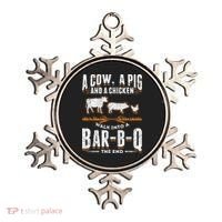 A Cow A Pig And A Chicken Walk Into A Bar B Q The End BBQ Ornament thumb 0
