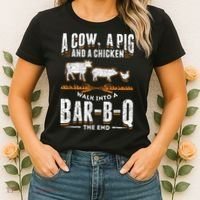 A Cow A Pig And A Chicken Walk Into A Bar B Q The End BBQ Women's T-Shirt thumb 2