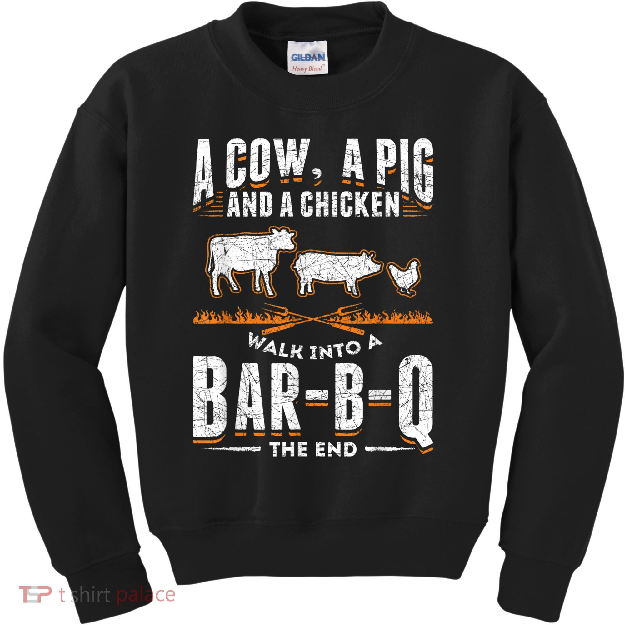 A Cow A Pig And A Chicken Walk Into A Bar B Q The End BBQ Kids Sweatshirt