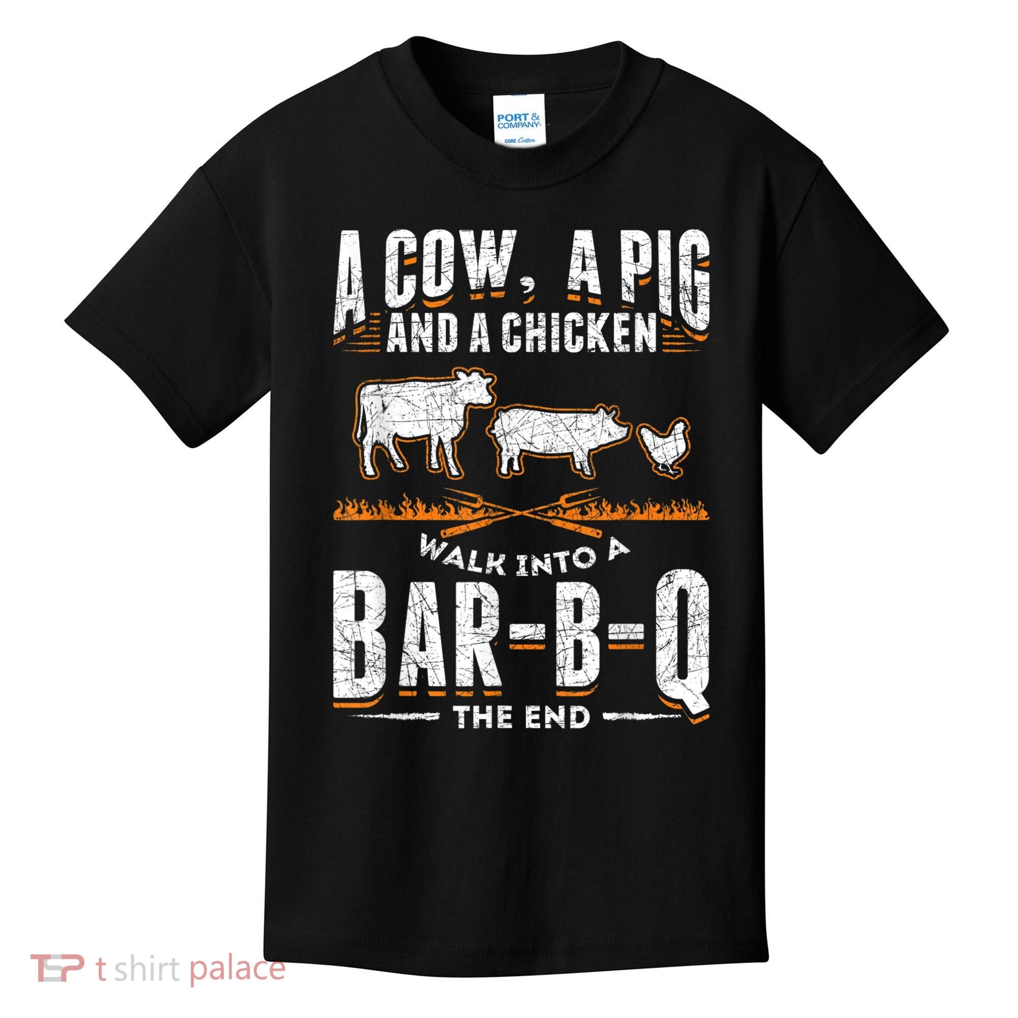 A Cow A Pig And A Chicken Walk Into A Bar B Q The End BBQ Kids T-Shirt