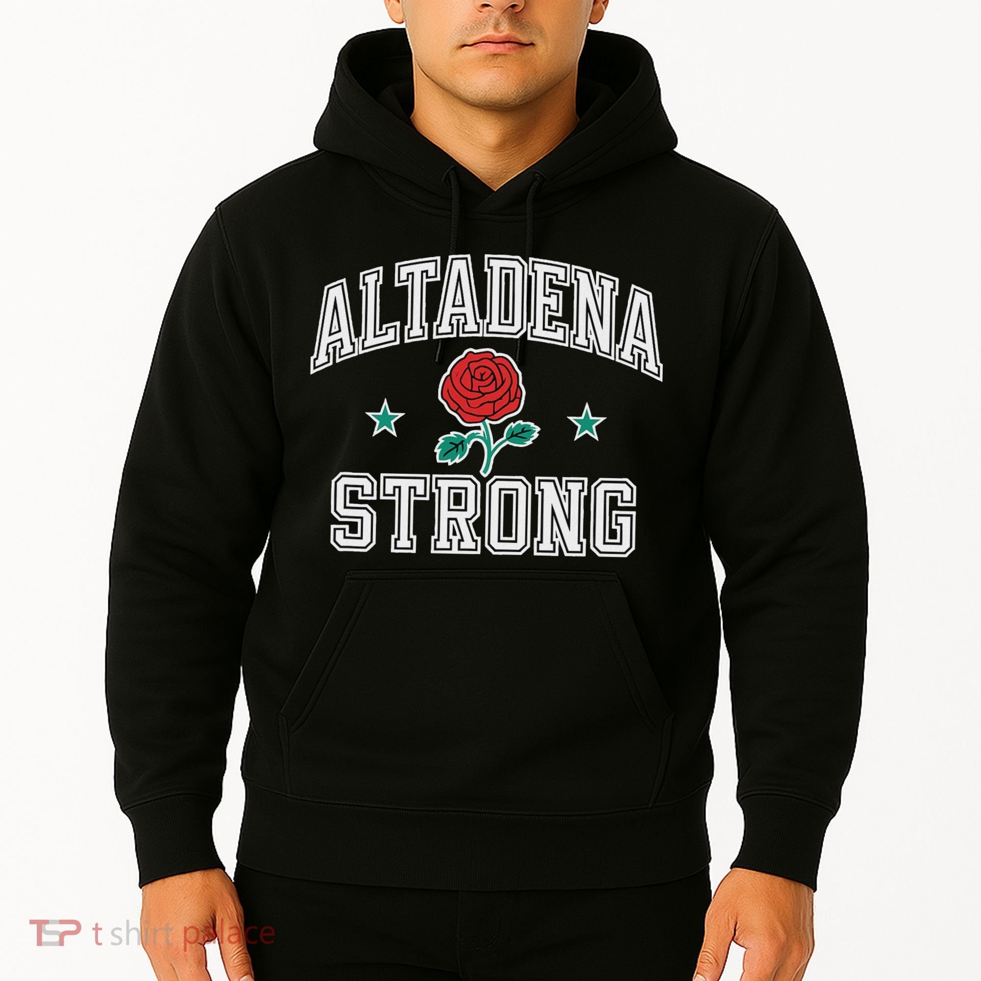 Altadena California Altadena Strong Hoodie