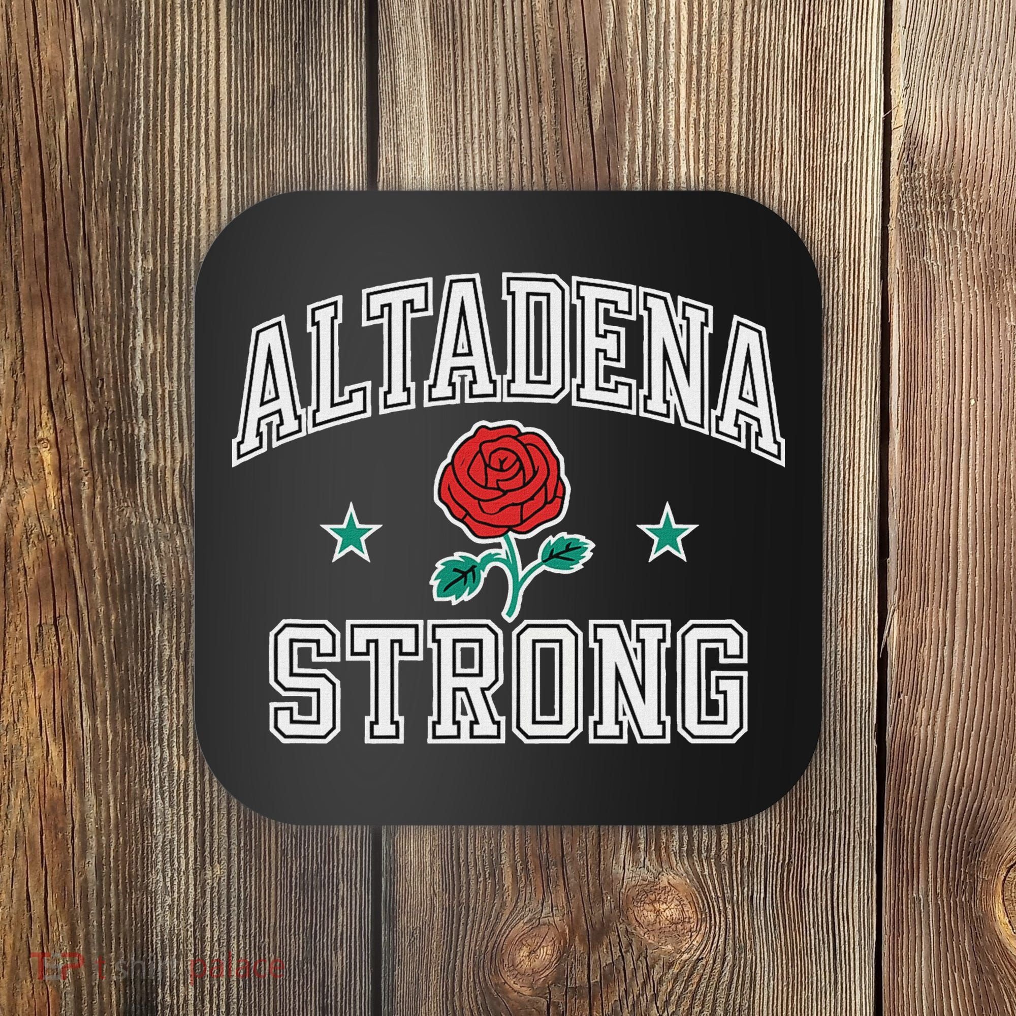 Altadena California Altadena Strong Coaster