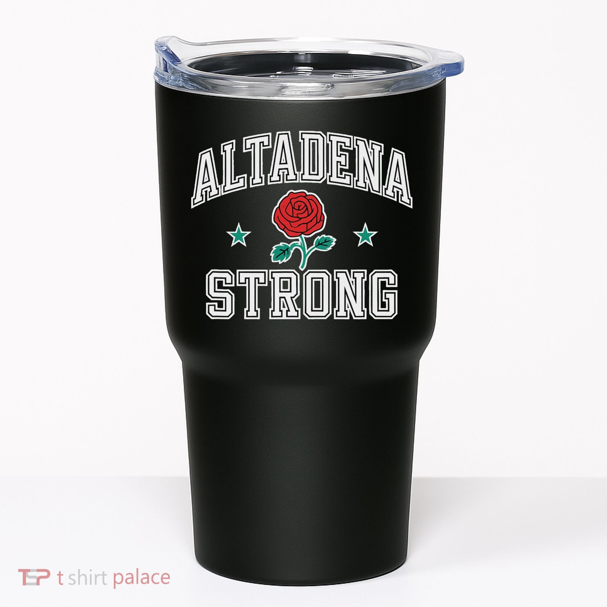 Altadena California Altadena Strong Tumbler
