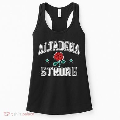 Altadena California Altadena Strong Women's Tank Top