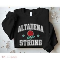 Altadena California Altadena Strong Gifts Sweatshirt thumb 2