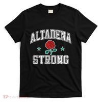 Altadena California Altadena Strong Gifts T-Shirt thumb 0
