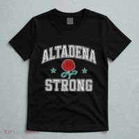 Altadena California Altadena Strong Gifts T-Shirt thumb 5