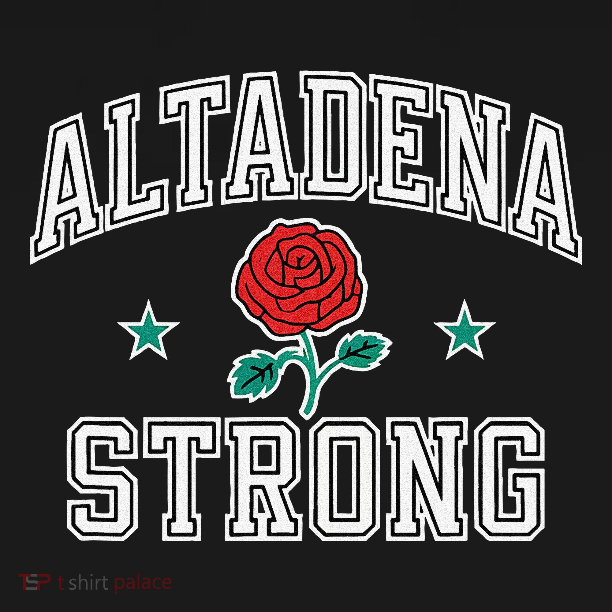 Altadena California Altadena Strong Gifts T-Shirt