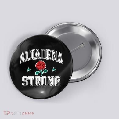 Altadena California Altadena Strong Gifts Button