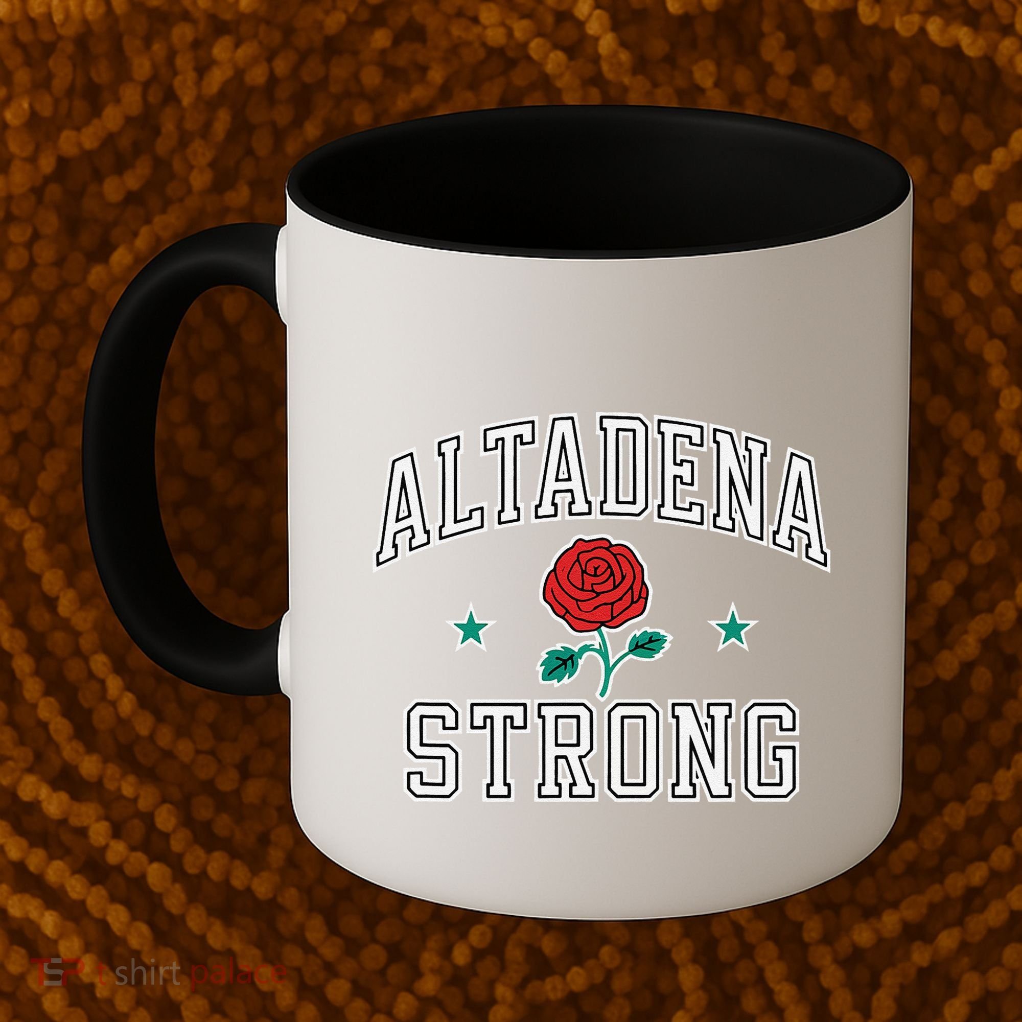 Altadena California Altadena Strong Gifts Coffee Mug