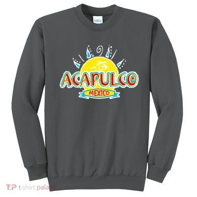 Acapulco Sweatshirt
