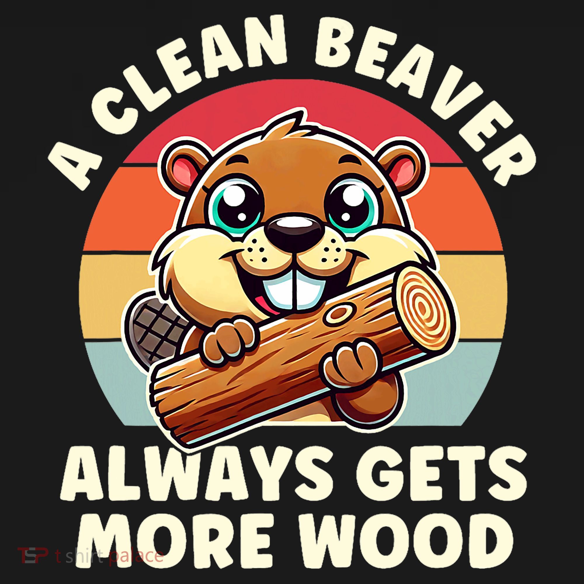 A Clean Beaver Always Gets More Wood Adult Humor Women's Hoodie