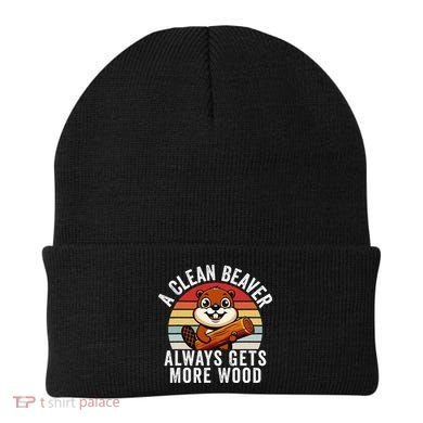 A Clean Beaver Always Gets More Wood Funny Beaver Design Beanie