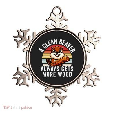 A Clean Beaver Always Gets More Wood Funny Beaver Design Ornament