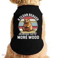 A Clean Beaver Always Gets More Wood Doggie Tank thumb 0