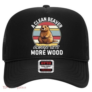A Clean Beaver Always Gets More Wood Hat