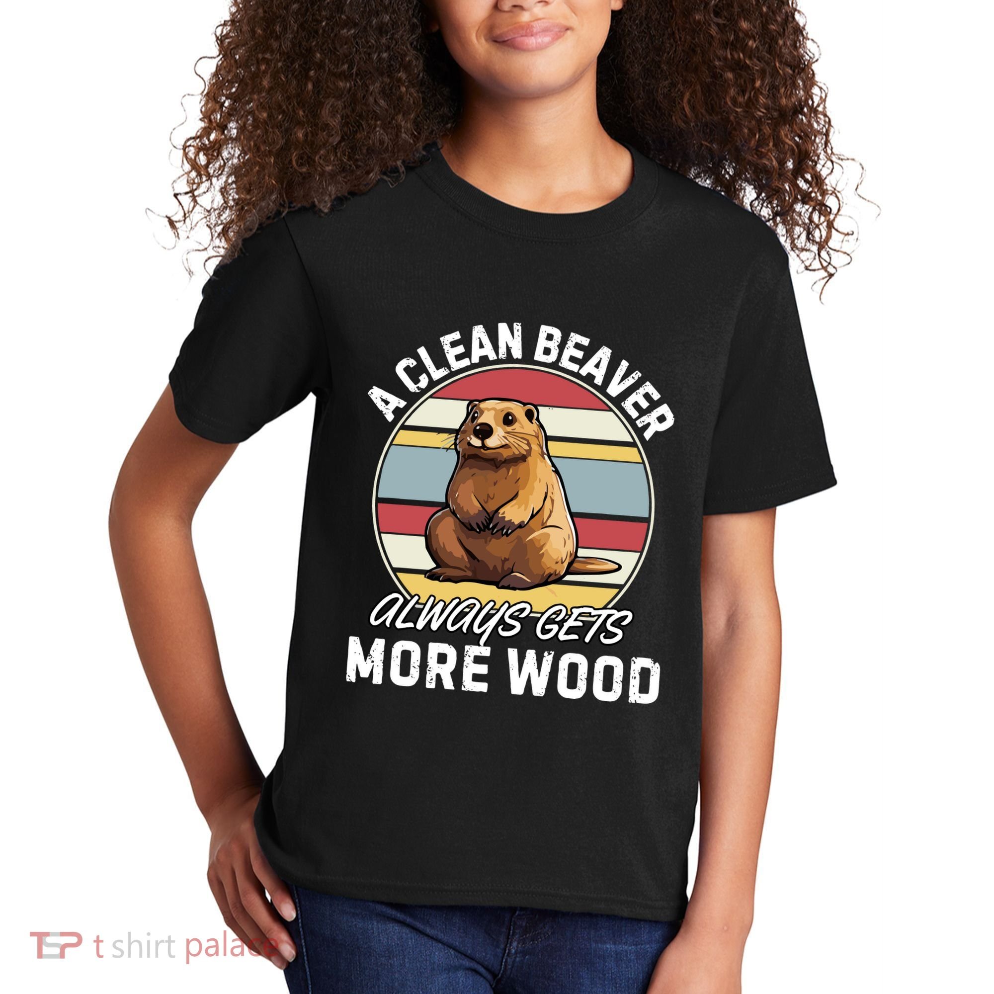 A Clean Beaver Always Gets More Wood Kids T-Shirt