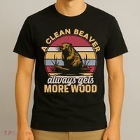 A Clean Beaver Always Gets More Wood Vintage T-Shirt thumb 3